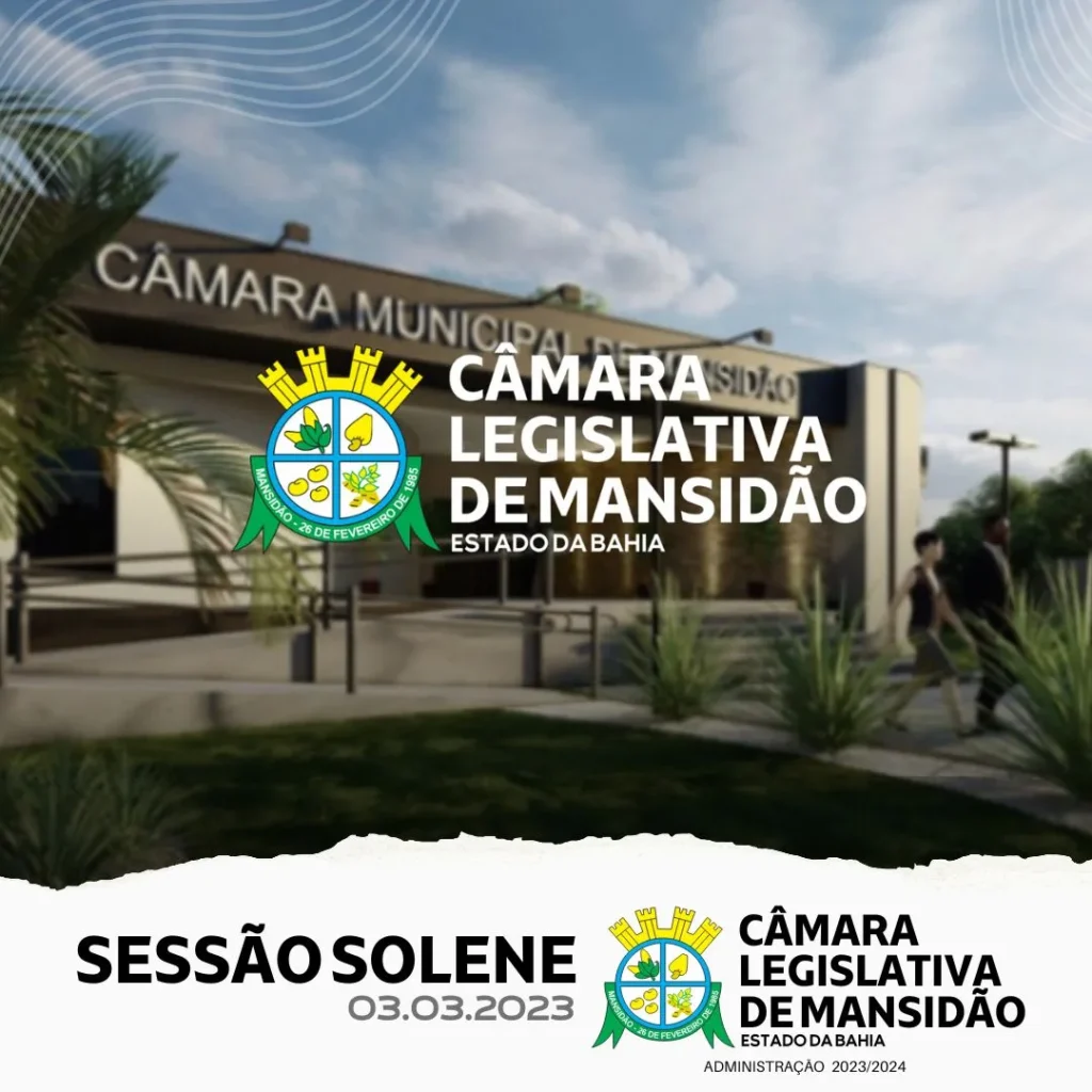 Sessão Solene Da Câmara Municipal De Mansidão É Realizada Com Apresentação De Projeto De Modernização E Objetivos Da Gestão Para 2023/2024 1 Whatsapp image 2023 03 03 at 22. 54. 17 3